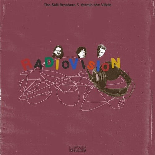 Still Brothers/ Vermin the Villain - Radiovision