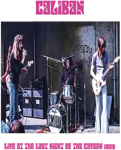 Caliban - Live at the Last Night of The Cavern, 1973
