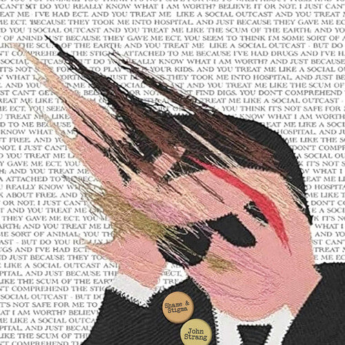 John Strang - Shame & Stigma