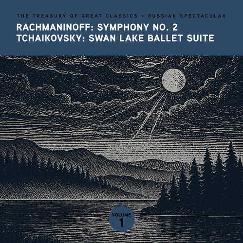 Radio & Television Orchestra - The Treasury of Great Classics - Russian Spectacular - Vol. 1. Rachmaninoff: Symphony No. 2 & Tchaikovsky: Swan Lake Ballet Suite