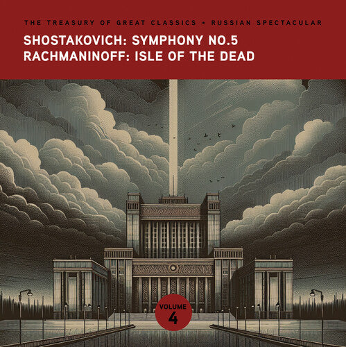 Slovenia Symphony Orchestra - The Treasury of Great Classics - Russian Spectacular - Vol. 4. Shostakovich: Symphony No.5 & Rachmaninoff: Isle of the Dead