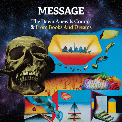Message - The Dawn Anew Is Comin' & From Books And Dreams'