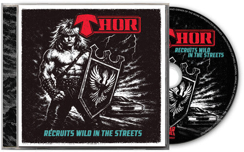 Thor - Recruits Wild In The Streets