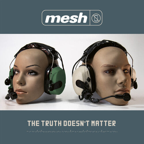 Mesh - The Truth Doesn't Matter