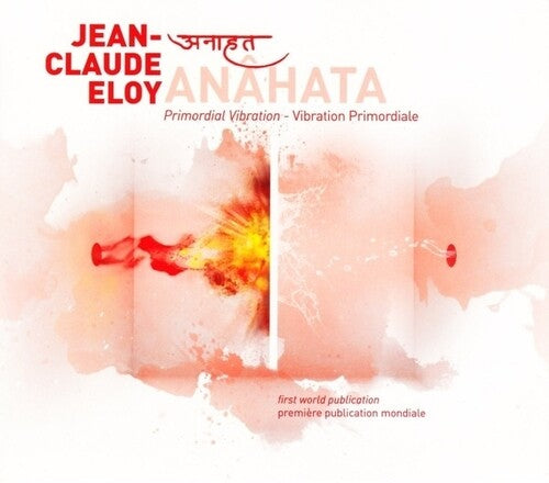 Jean-Claude Eloy - Anahata