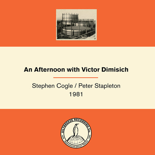 Stephen Cogle / Peter Stapleton - An Afternoon With Victor Dimisich
