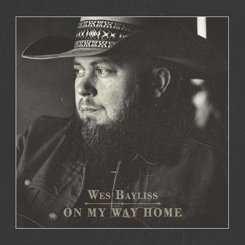Wes Bayliss - On My Way Home