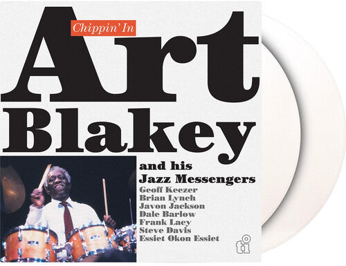 Art Blakey & Jazz Messengers - Chippin' In