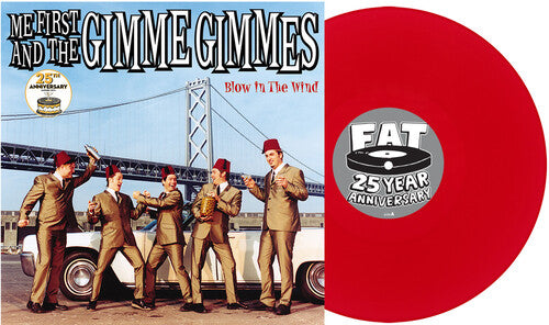 Me First & the Gimme Gimmes - Blow in the Wind - 25th Anniversary - Apple Red