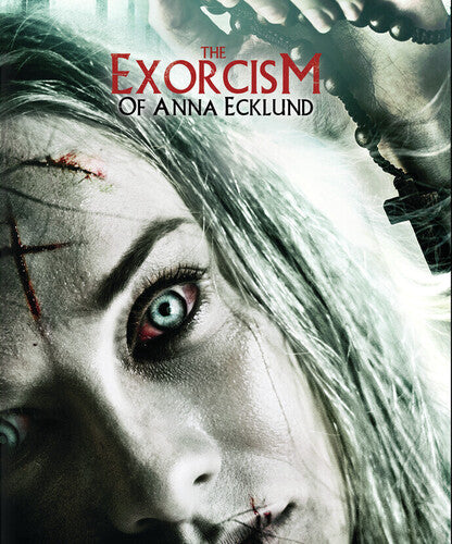 The Exorcism Of Anna Ecklund