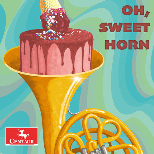 Bruce Heim - Oh, Sweet Horn