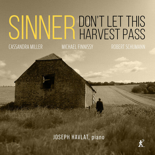 Joseph Havlat - Sinner, Don't Let This Harvest Pass