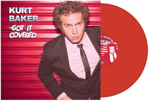 Kurt Baker - Got It Covered
