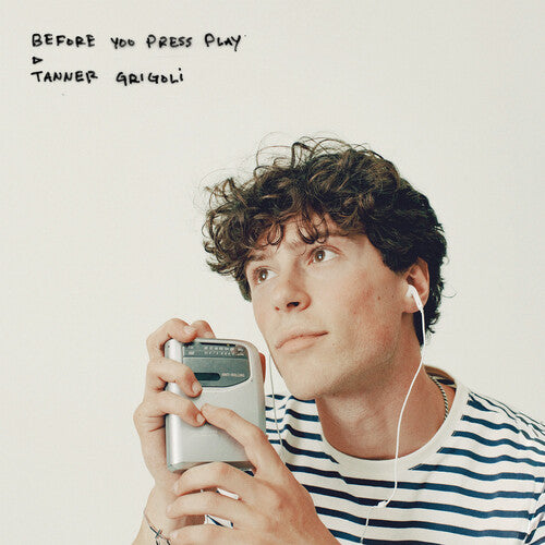 Tanner Grigoli - Before You Press Play