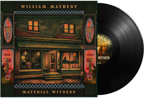 William Matheny - Material Witness