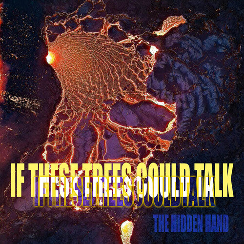 If These Trees Could Talk - The Hidden Hand