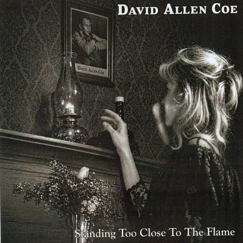 David Coe Allan - Standing Too Close To The Flame