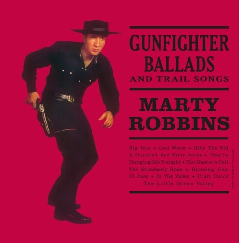 Marty Robbins - Gunfighter Ballads & Trail Songs