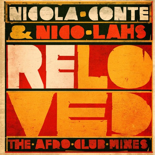 Nicola Conte / Nico Lahs - Reloved (The Afro Club Mixes)