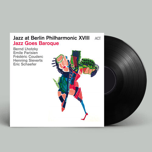 Bernd Lhotzky - Jazz Goes Baroque-Jazz at Bp XVIIIIII