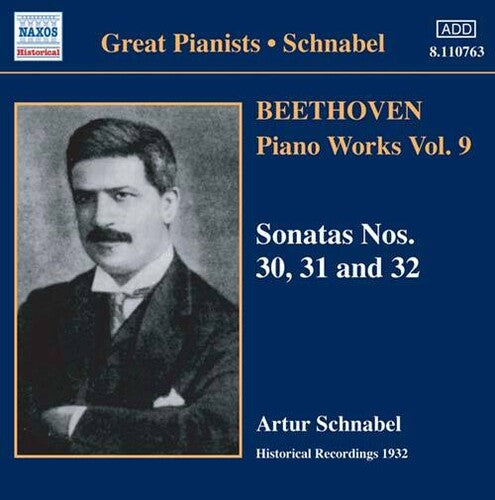 Beethoven: Pno Sons Nos. 30-32 (Schnabel) (1932) - BEETHOVEN: Piano Sonatas Nos. 30-32 (Schnabel) (1932)