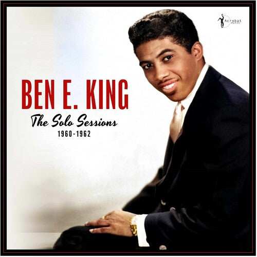 Ben King E. - Solo Sessions 1960-1962