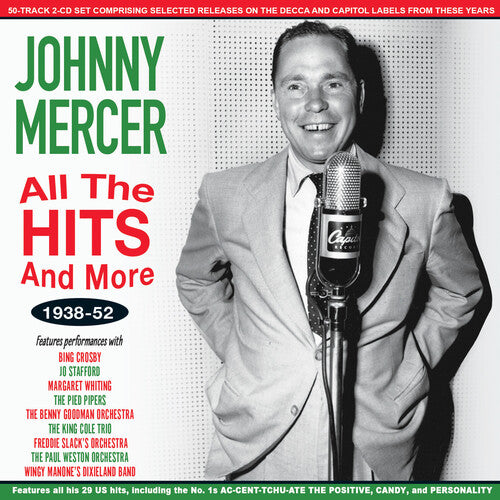 Johnny Mercer - All The Hits And More 1938-52