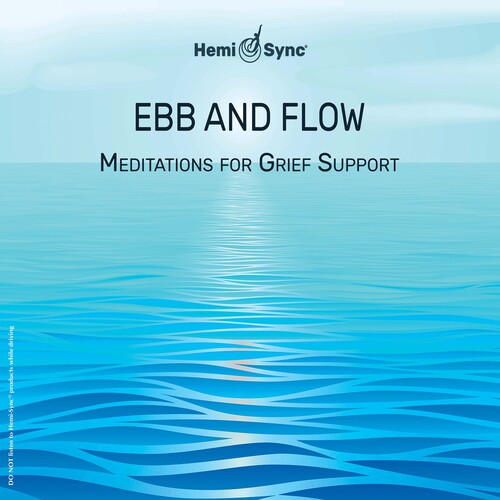 Ebb and Flow: Meditations for Grief Support/ Var - Ebb And Flow: Meditations For Grief Support (Various Artists)
