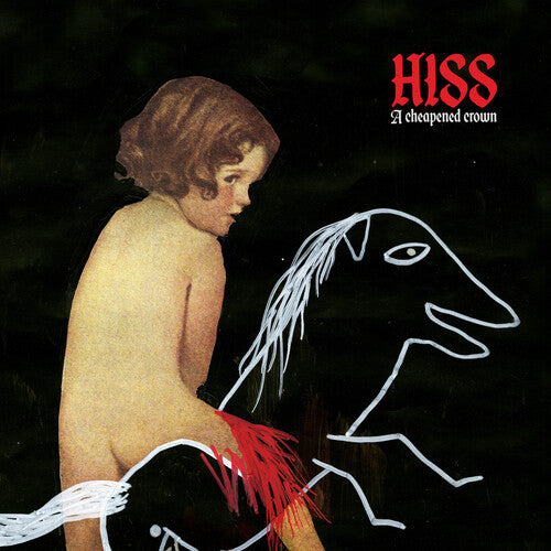 Hiss - Cheapened Crown