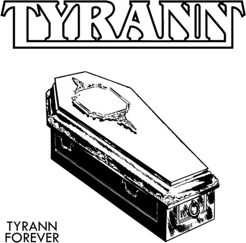 Tyrann - Tyrann Forever