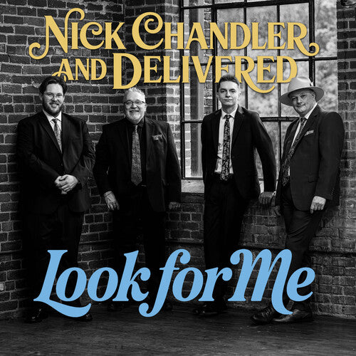 Nick Chandler & Delivered - Look For Me