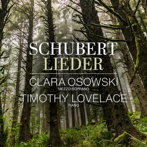 Clara Osowski - Schubert Lieder