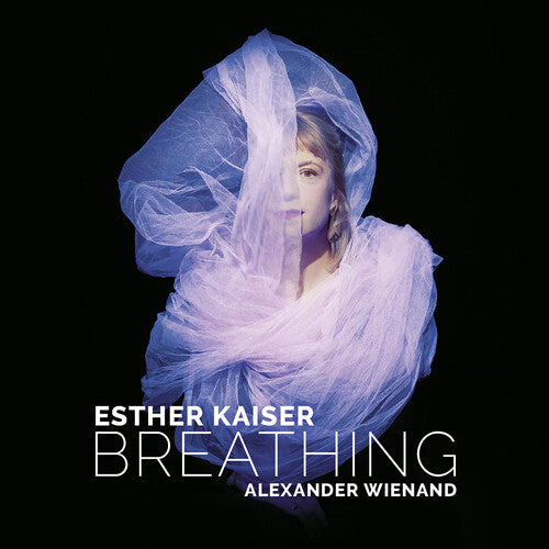 Esther Kaiser - Breathing