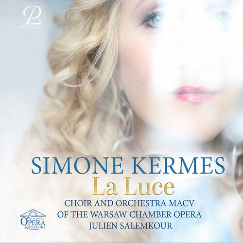 Simone Kermes - La Luce
