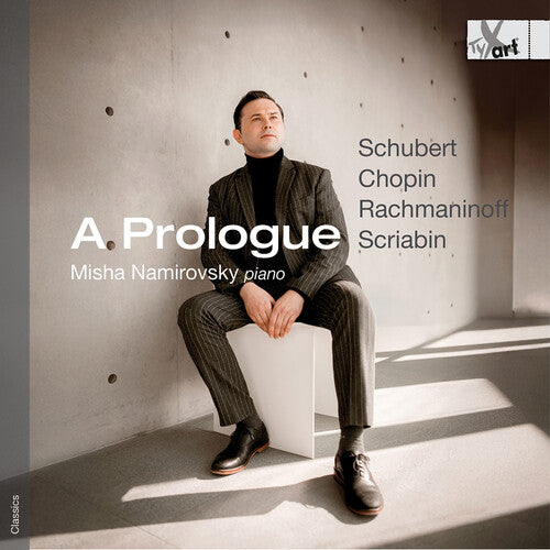 Misha Namirovsky - A Prologue