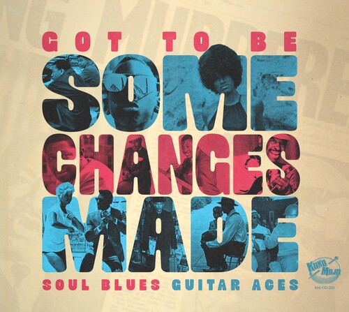 Got to Be Some Changes Made/ Various - Got To Be Some Changes Made (Various Artists)