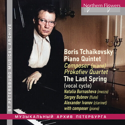 Boris Tchaikovsky / Prokofiev Quartet - Boris Tchaikovsky: Piano Quintet & the Last Spring