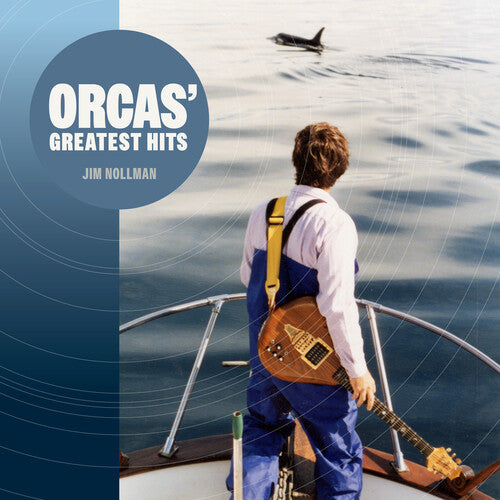 Jim Nollman - Orcas' Greatest Hits