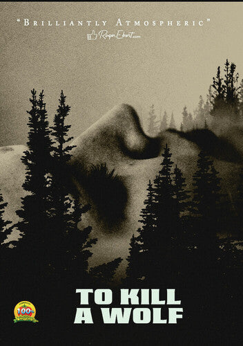 To Kill A Wolf