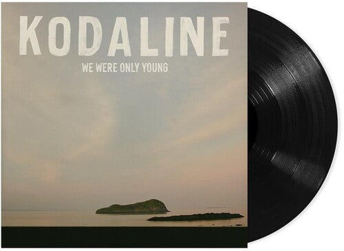 Kodaline - We Were Only Young