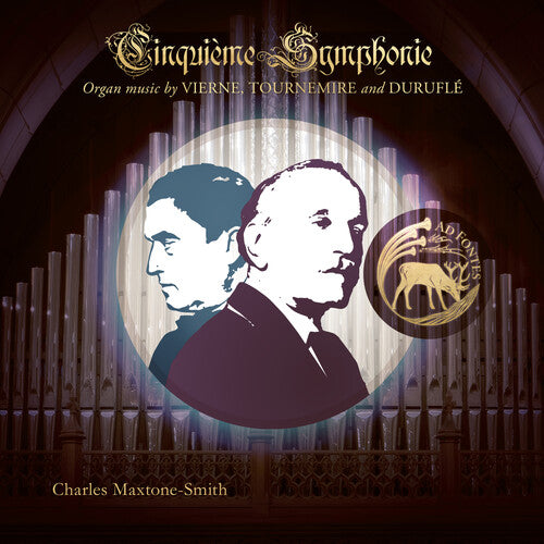 Charles Maxtone-Smith - Cinquieme Symphonie: Organ Music by Vierne, Tournemire and Durufle