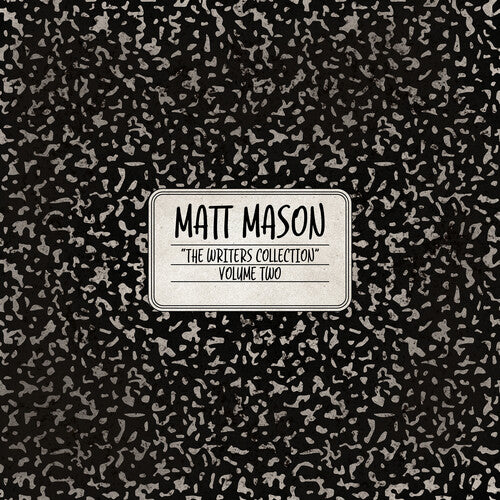 Matt Mason - The Writer's Collection Volume Two