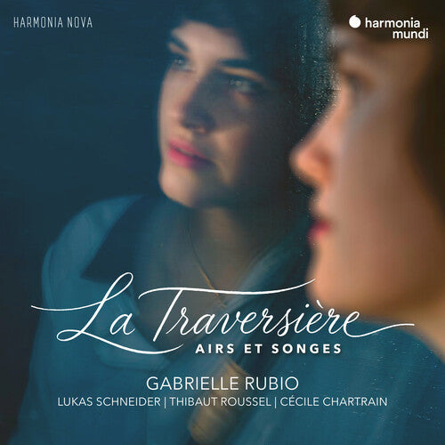Gabrielle Rubio - La Traversiere (Airs Et Songes)