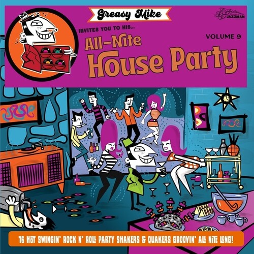 Greasy Mike's 9: Invites You to His All-Nite/ Var - Greasy Mike's, Vol. 9: Invites You To His All-Nite House Party