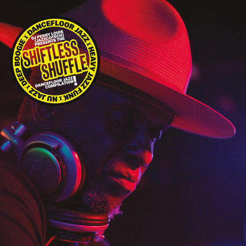 DJ Perry Louis (Jazzcotech) Presents/ Various - DJ Perry Louis (Jazzcotech) Presents Shiftless Shuffle (Various Artists)