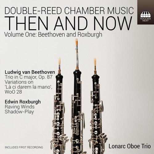 Joseph Sanders - Double-Reed Chamber Music - Then and Now, Vol. 1