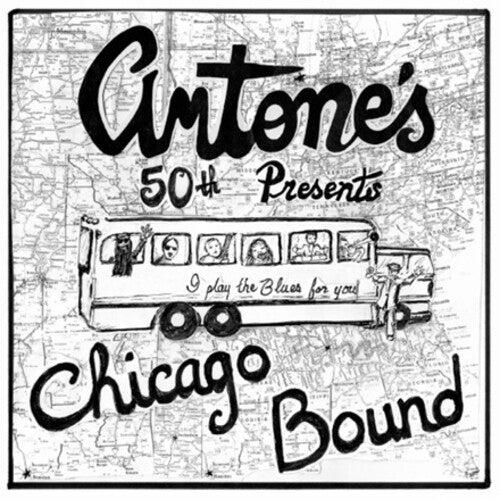 Antone's 50th Allstars - Antone's 50th Presents: Chicago Bound - Honoring Muddy, Cliff And Blue