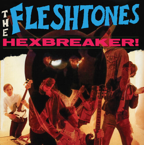 Fleshtones - Hexbreaker!
