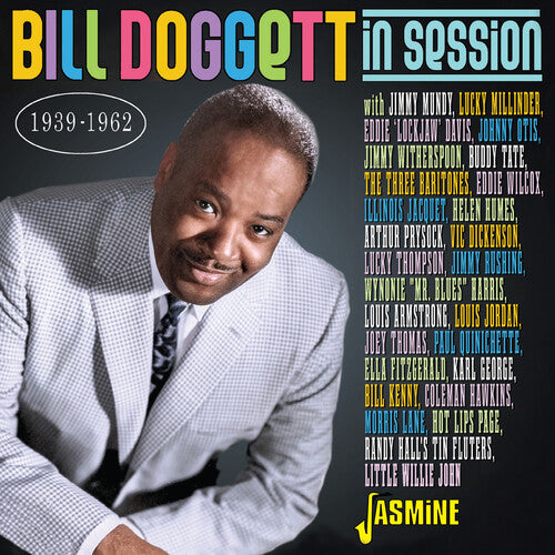 Bill Doggett: In Session 1939-1962/ Various - Bill Doggett: In Session 1939-1962 / Various