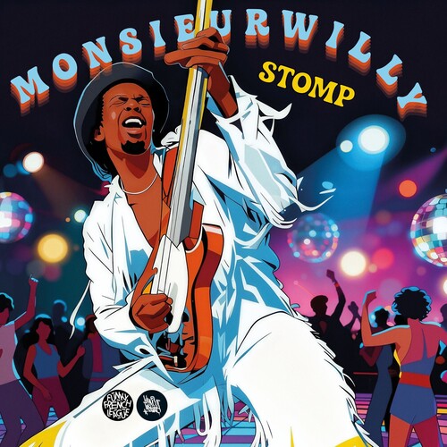 Monsieur Willy - Stomp